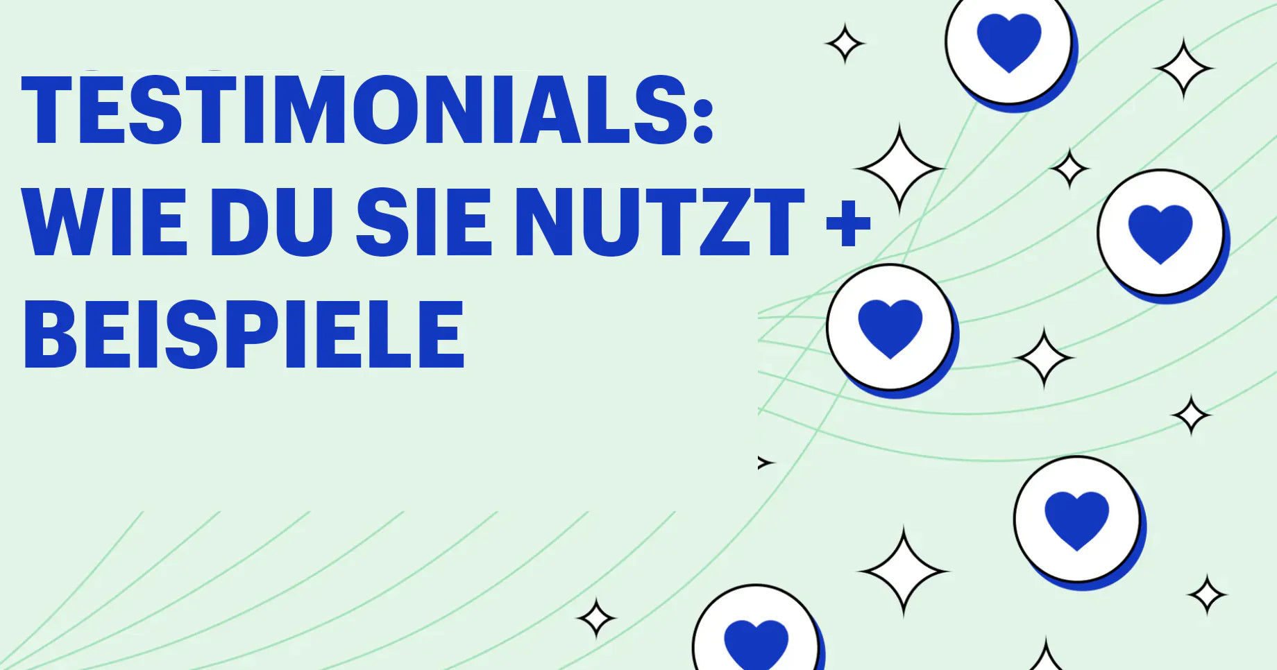 Testimonials: Wie du sie nutzt + Beispiele