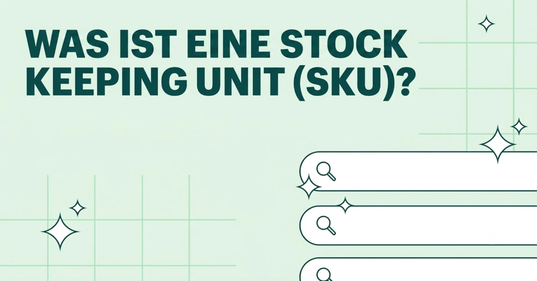 Was ist eine Stock Keeping Unit (SKU)? Dein kompletter Guide für 2026