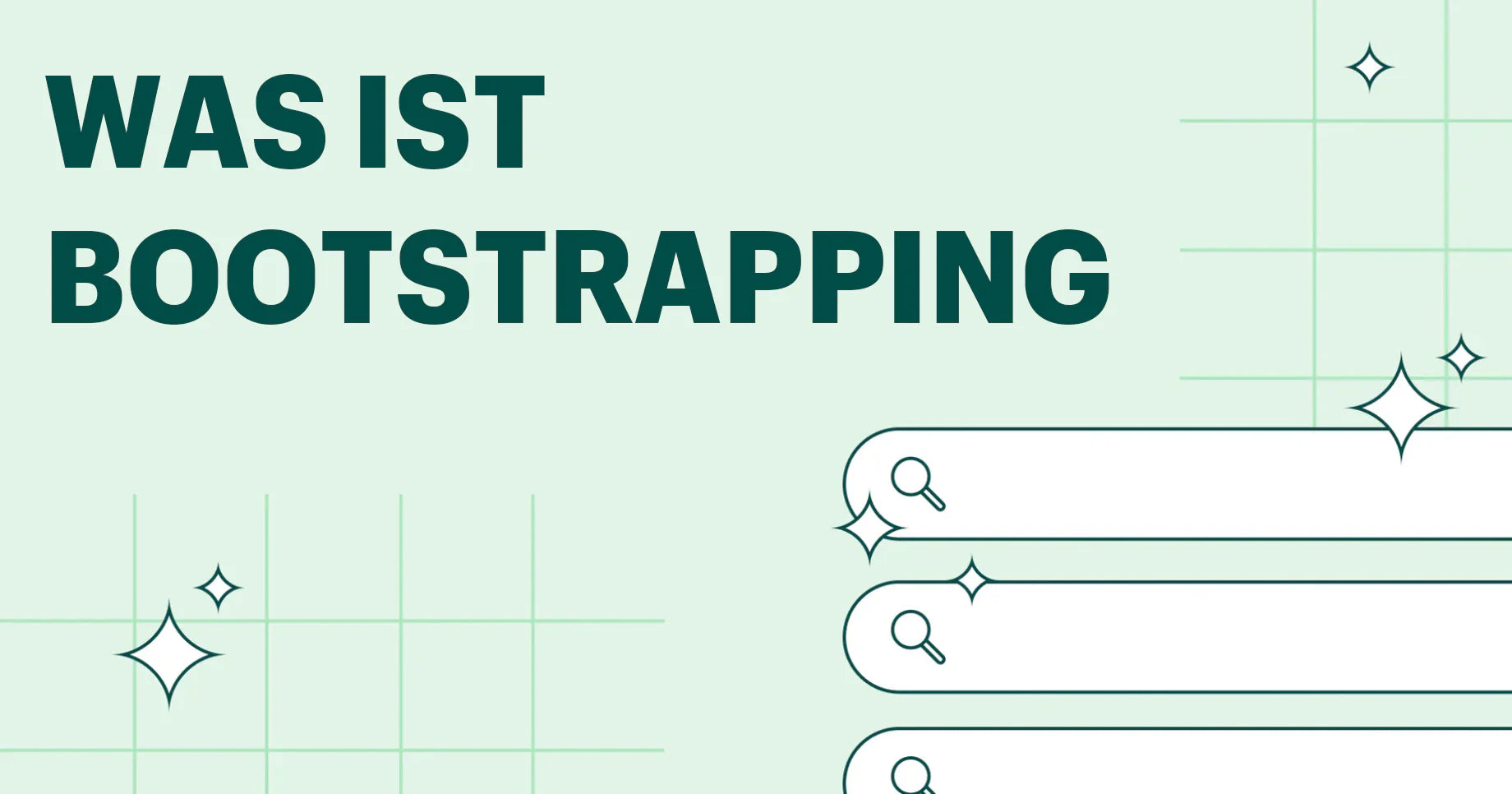 Was ist Bootstrapping? Definition und Anwendungsfälle