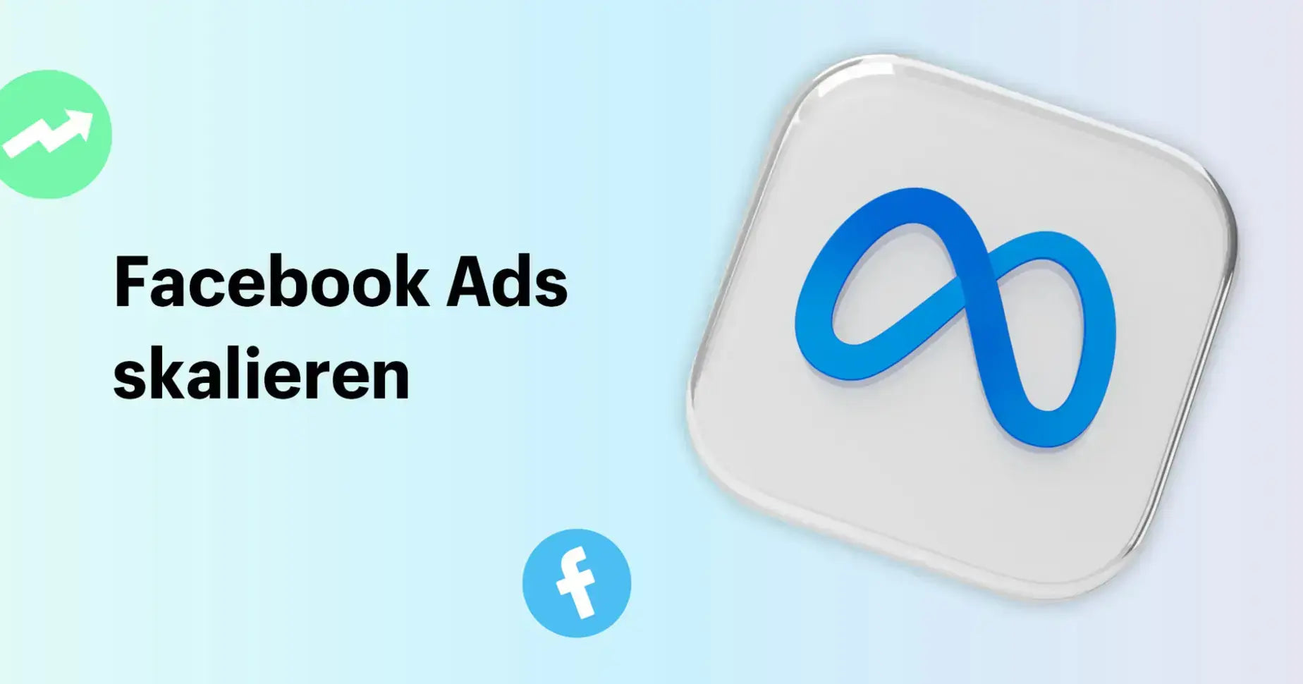 Facebook Ads skalieren: 6 Strategien für mehr Erfolg