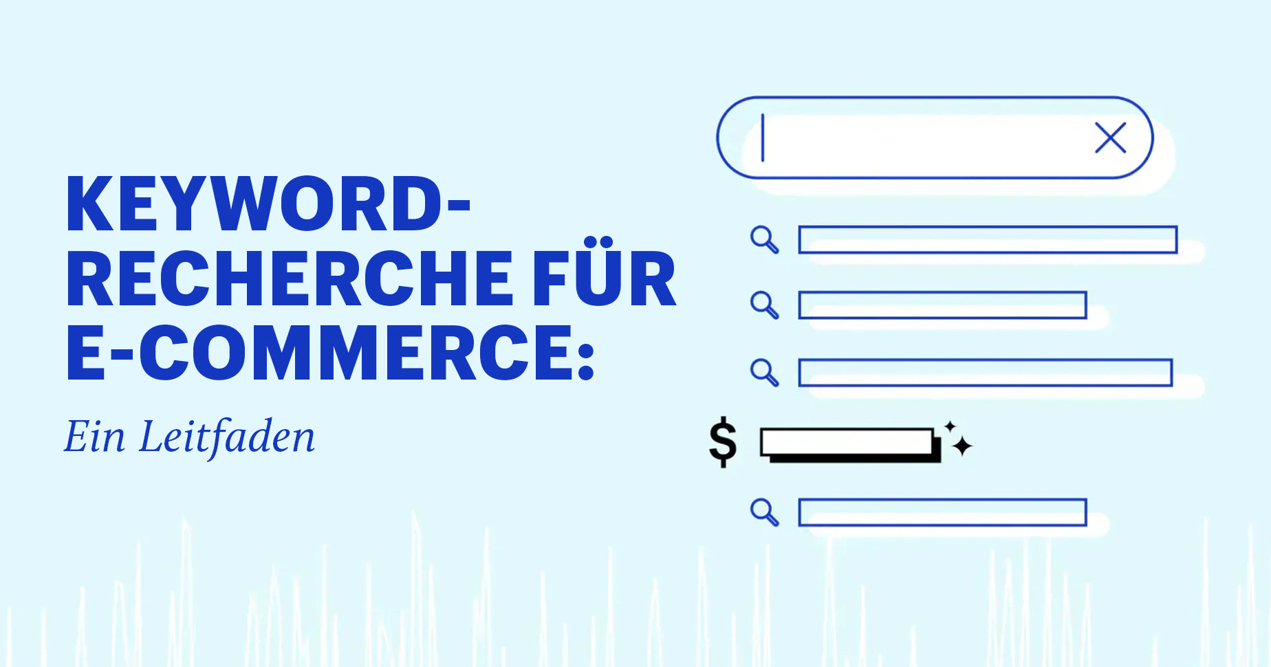 Keyword-Recherche für E-Commerce: Ein SEO-Leitfaden für 2025