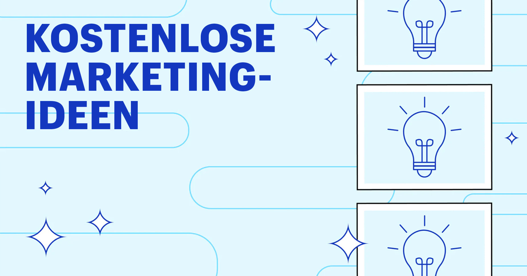 Kostenloses Marketing: 13 Ideen für mehr Sichtbarkeit