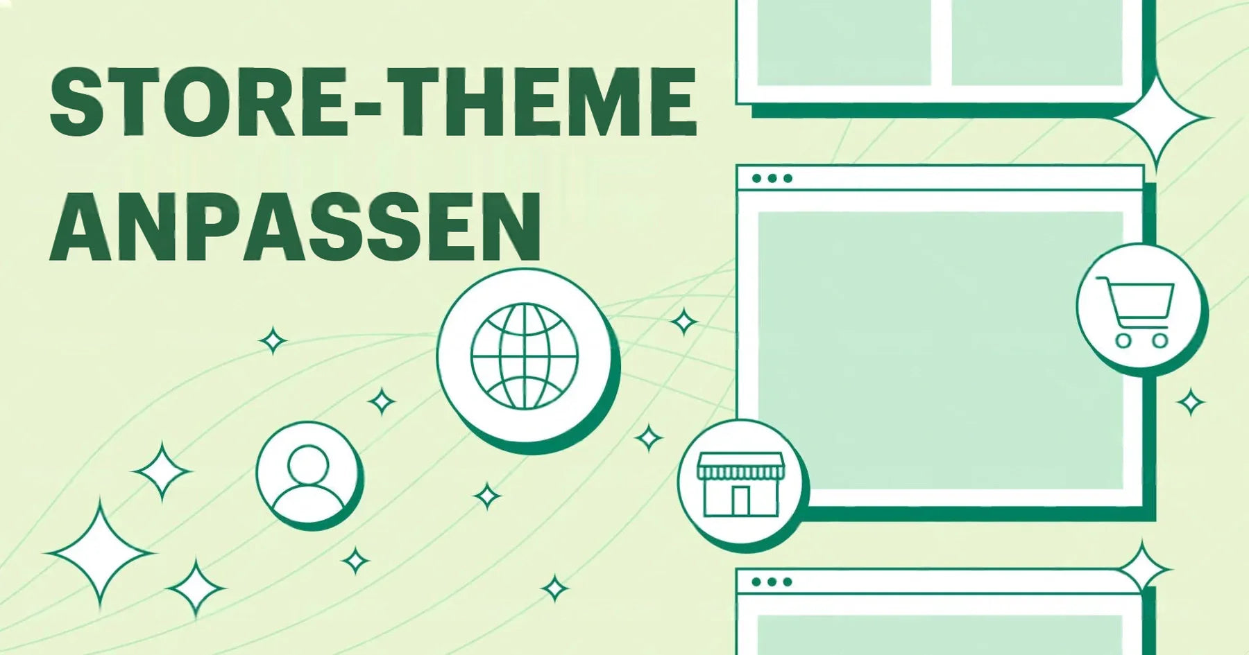 Wie du dein Store-Theme anpassen kannst (ohne zu programmieren)